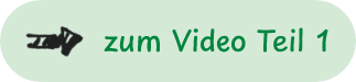 zum Video Teil1